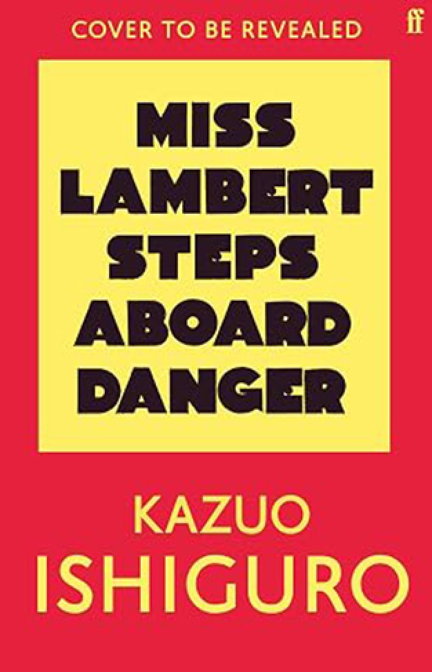 Miss Lambert Steps Aboard Danger